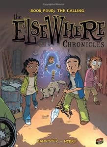 The Calling (Elsewhere Chronicles) by Bannister