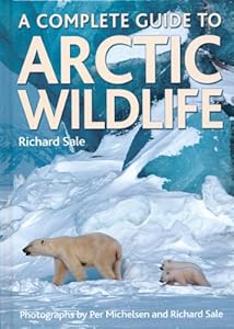 A Complete Guide to Arctic Wildlife