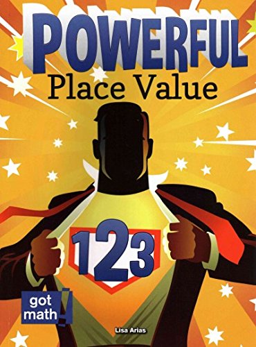 Powerful place value by Lisa Arias