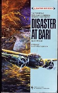Disaster at Bari by Glenn B. Infield