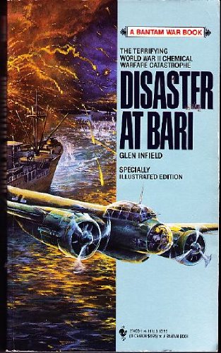 Disaster at Bari by Glenn B. Infield