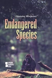 Endangered Species (Opposing Viewpoints)