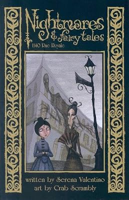 Nightmares &amp; Fairy Tales Volume 3: 1140 Rue Royale
