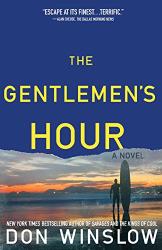 The Gentlemen's Hour: A Novel by Don Winslow