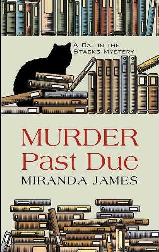 Murder Past Due by Miranda James