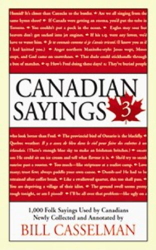 Canadian Sayings 3 by Bill Casselman