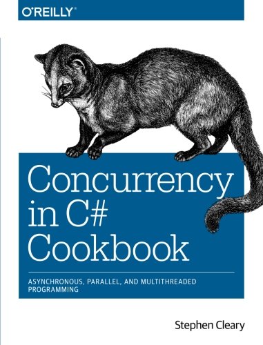 Concurrency in C# Cookbook by Stephen Cleary
