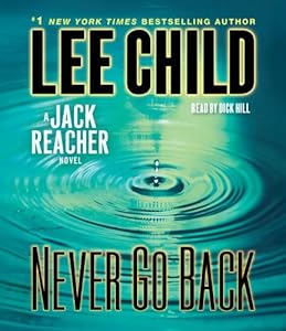 Never Go Back: A Jack Reacher Novel
