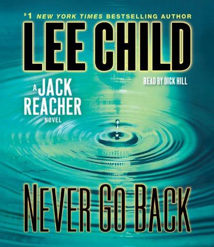 Never Go Back: A Jack Reacher Novel by Lee Child