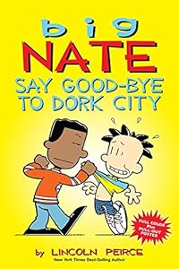 Say Good-Bye To Dork City