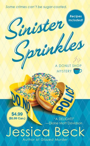 Sinister Sprinkles: A Donut Shop Mystery (Donut Shop Mysteries) by Jessica Beck
