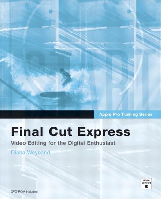 Final Cut Express by Diana Weynand