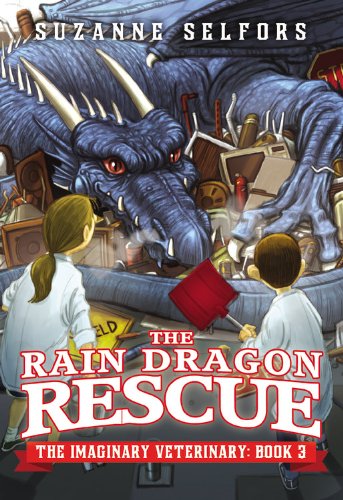 The Rain Dragon Rescue by Suzanne Selfors