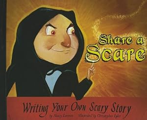Share a Scare: Writing Your Own Scary Story (Writer's Toolbox)