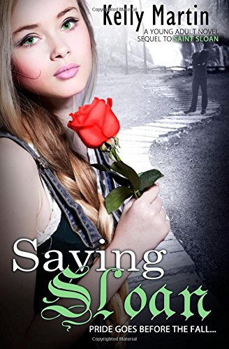 Saving Sloan by Kelly Martin