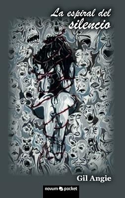 La Espiral del Silencio (Spanish Edition)