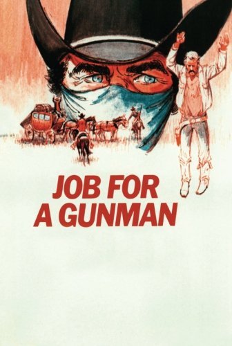 Job for a Gunman by Terrell L. Bowers