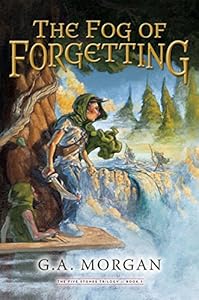 The Fog of Forgetting (The five stones trilogy)