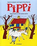 Pippi flyttar in och andra serier (schwedische Ausgabe) (Pippi Långstrump/Pippi Langstrumpf) - Astrid Lindgren
