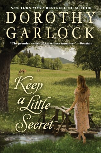 Keep a Little Secret by Dorothy Garlock
