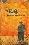 "E. G.," inventor by necessity; the story of E. G. Melroe and the Melroe Company