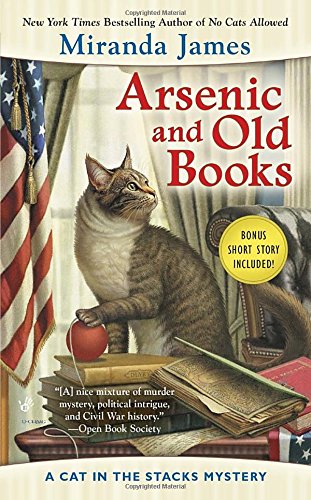 Arsenic and Old Books: A Cat in the Stacks Mystery by Miranda James