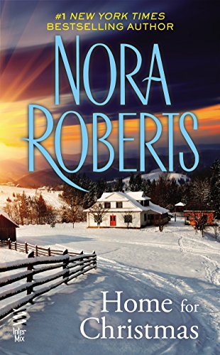 Home For Christmas by Nora Roberts