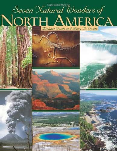 Seven Natural Wonders of North America by Michael Woods