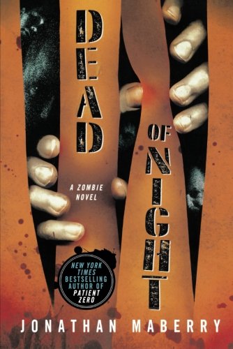 Dead of Night: A Zombie Novel by Jonathan Maberry