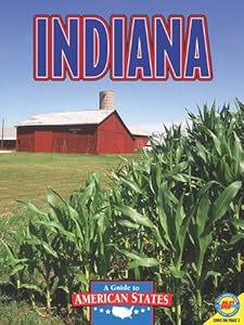Indiana: The Hoosier State