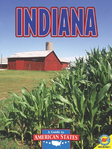 Indiana: The Hoosier State by Rennay Craats