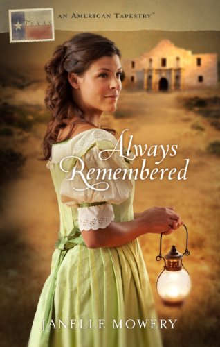 Always Remembered (American Tapestries series) by Janelle Mowery