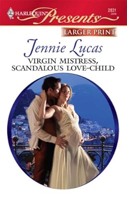 Virgin Mistress, Scandalous Love-Child