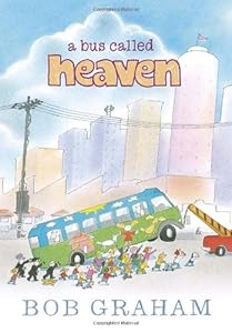 A Bus Called Heaven