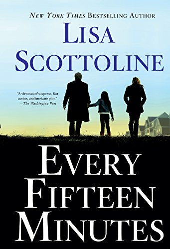 Every Fifteen Minutes by Lisa Scottoline
