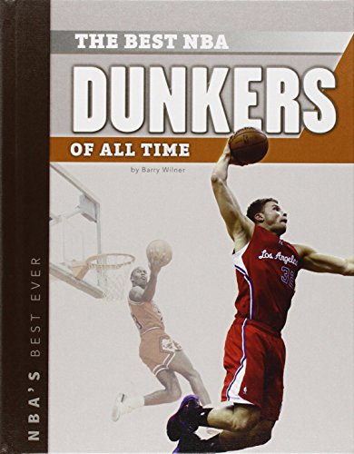 The best  NBA dunkers of all time by Barry Wilner