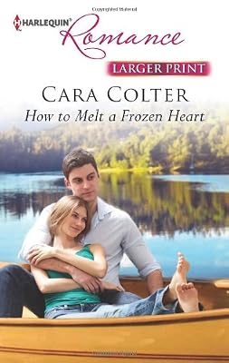 How to Melt a Frozen Heart (Harlequin Romance)