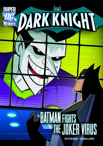 The Dark Knight: Batman Fights the Joker Virus by Scott Peterson