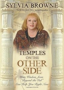 Temples On the Other Side: How Wisdom from "Beyond the Veil" Can Help You Right Now