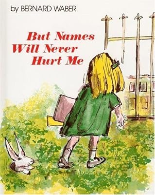 But Names Will Never Hurt Me