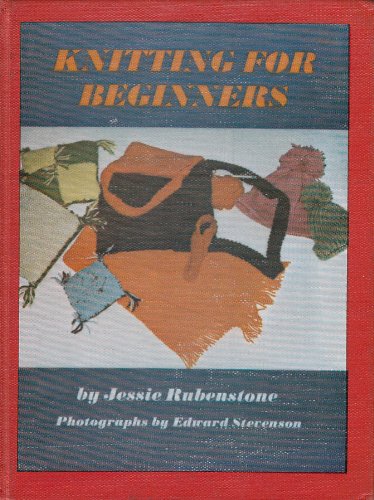 Knitting for Beginners by Jessie Rubenstone