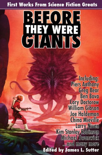 Before They Were Giants: First Works from Science Fiction Greats by Cory Doctorow