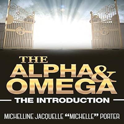 The Alpha and Omega: The Introduction