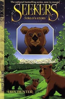 Seekers: Toklo's Story by Erin Hunter