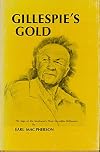 Gillespie's gold.