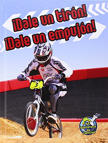 Dale Un Tiron! Dale Un Empujon! by Buffy Silverman