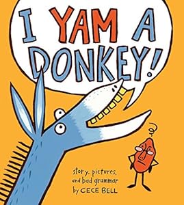 I Yam a Donkey!