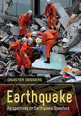 Earthquake: Perspectives on Earthquake Disasters