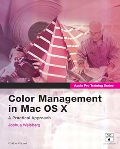 Color Management With Mac OS X by Joshua Weisberg