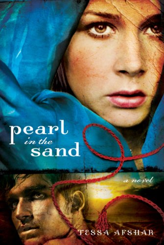 Pearl in the Sand: A Novel by Tessa Afshar